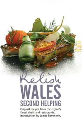 Cover of Relish Wales - Second Helping