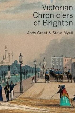 Cover of Victorian Chroniclers of Brighton