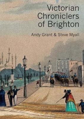 Book cover for Victorian Chroniclers of Brighton