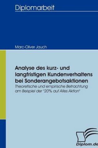 Cover of Analyse des kurz- und langfristigen Kundenverhaltens bei Sonderangebotsaktionen