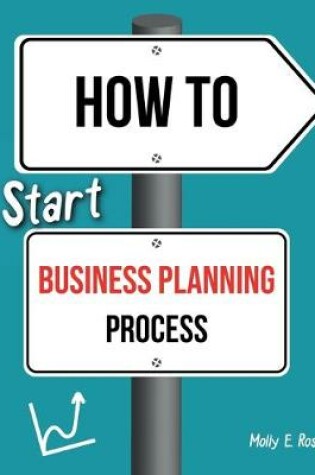 Cover of How To Start Business Planning Process