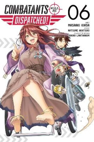 Cover of Combatants Will Be Dispatched!, Vol. 6 (manga)