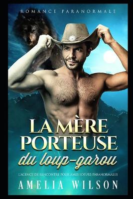 Book cover for La mère porteuse du loup-garou
