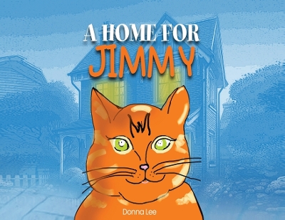 Book cover for A Home for Jimmy