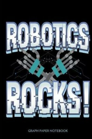 Cover of Robotics Rocks