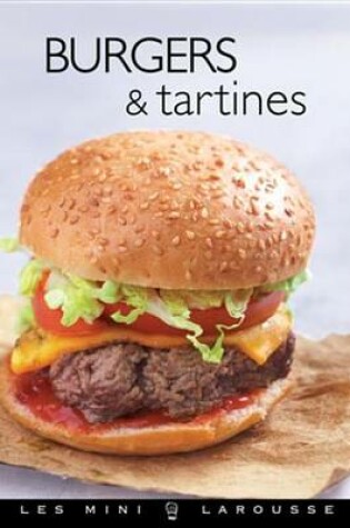 Cover of Burgers & Tartines