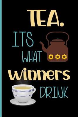 Book cover for TEA. its what winners drink