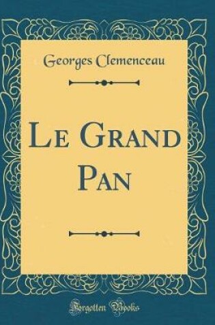 Cover of Le Grand Pan (Classic Reprint)