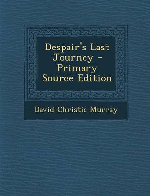 Book cover for Despair's Last Journey - Primary Source Edition