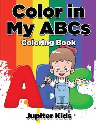 Book cover for Color in My ABCs Coloring Book