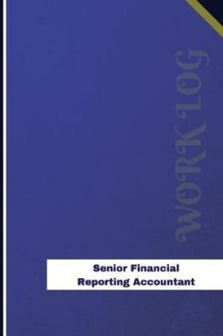 Cover of Senior Financial Reporting Accountant Work Log