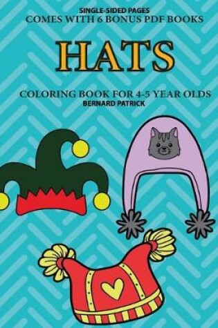 Cover of Coloring Book for 4-5 Year Olds (Hats)