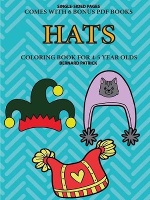 Book cover for Coloring Book for 4-5 Year Olds (Hats)