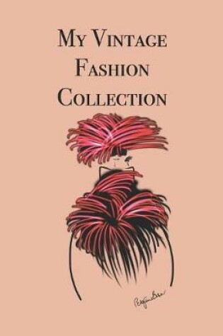 Cover of My Vintage Fashion Collection