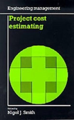 Book cover for Project Cost Estimating (Engineering Management series)