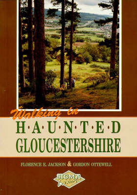 Book cover for Walking in Haunted Gloucestershire