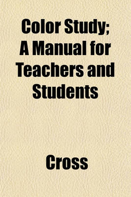 Book cover for Color Study; A Manual for Teachers and Students