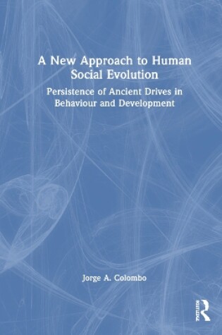 Cover of A New Approach to Human Social Evolution