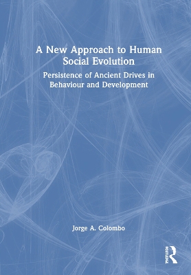 Book cover for A New Approach to Human Social Evolution