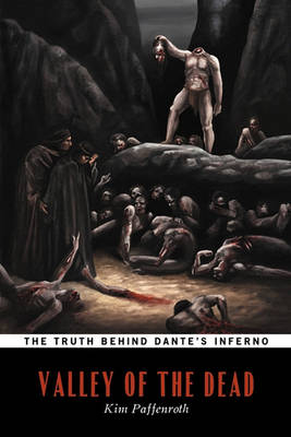 Book cover for Valley of the Dead (The Truth Behind Dante's Inferno)