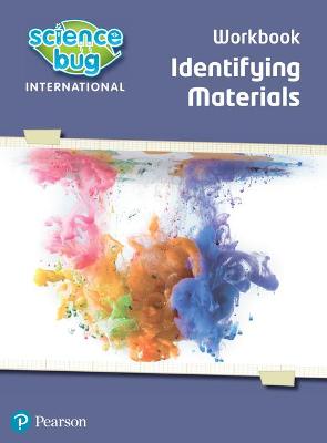 Cover of Science Bug: Identifying materials Workbook