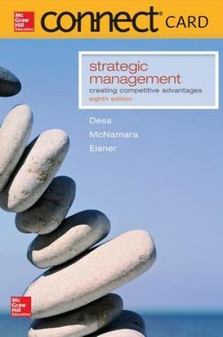 Cover of Connect Access Card for Strategic Management: Creating Competitive Advantage