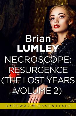 Book cover for Necroscope The Lost Years Vol 2 (aka Resurgence)