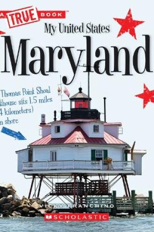 Cover of Maryland (a True Book: My United States)