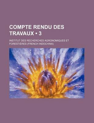 Book cover for Compte Rendu Des Travaux (3)