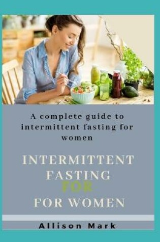 Cover of Intermittent Fasting for Women