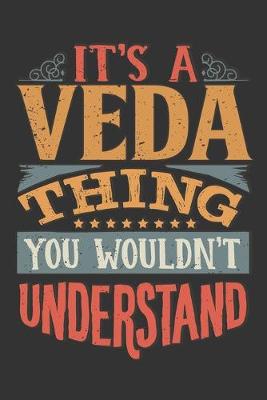 Book cover for Its A Veda Thing You Wouldnt Understand