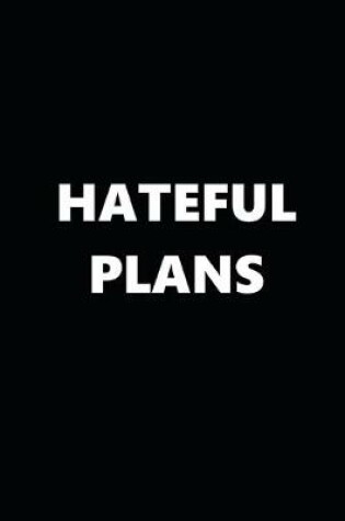 Cover of 2020 Daily Planner Funny Humorous Hateful Plans 388 Pages