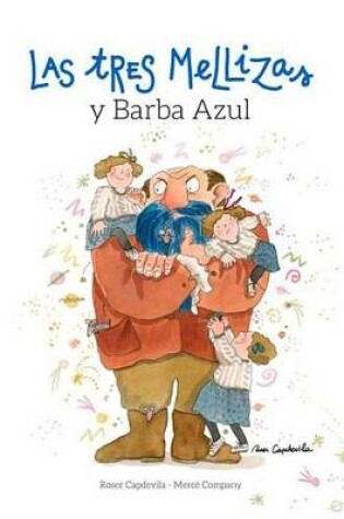 Cover of Las Tres Mellizas Y Barba Azul