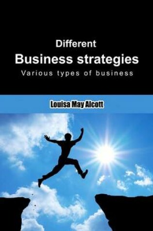 Cover of Different Business Strategies