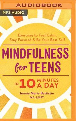 Book cover for Mindfulness for Teens in 10 Minutes a Day