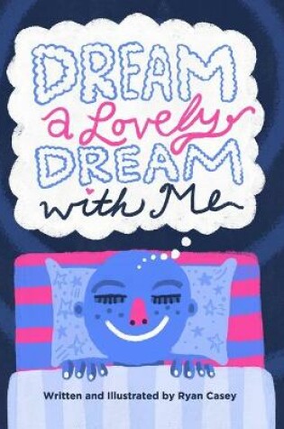 Cover of Dream A Lovely Dream with Me