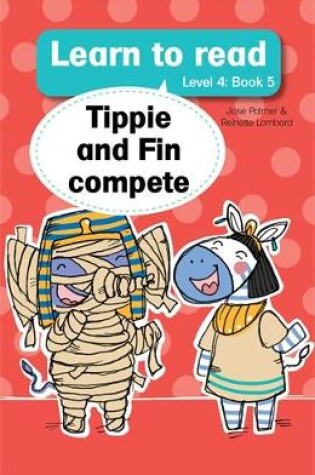 Cover of Learn to read (Level 4 Book 5): Tippie and Fin compete