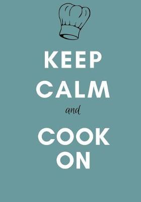 Cover of Keep Calm and Cook On