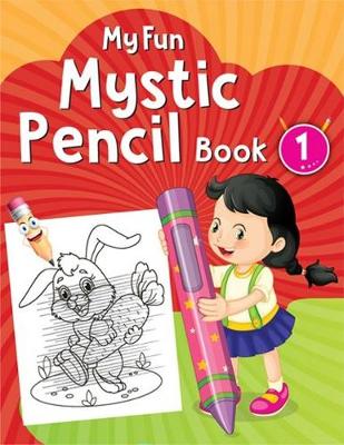 Book cover for My Fun Mystic Pencil Book 1