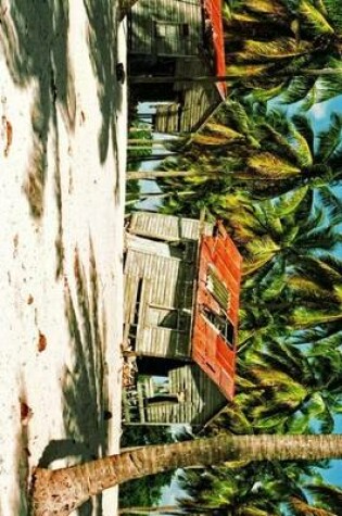 Cover of Dilapidated Beach Shacks in the Dominican Republic