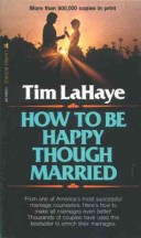 Book cover for How to be Happy Though Married