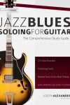 Book cover for Jazz Blues Soloing for Guitar