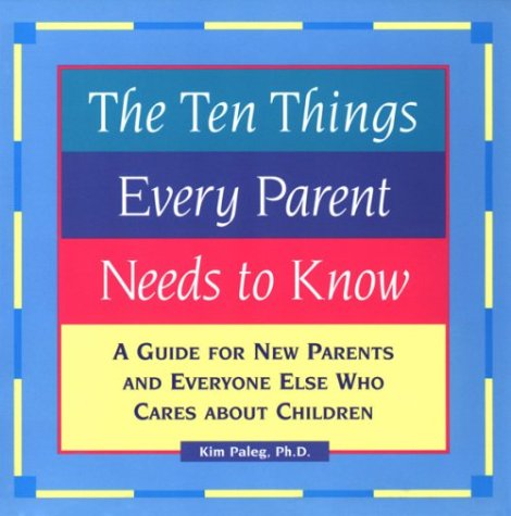 Book cover for Ten Things Every Parent Needs to Know