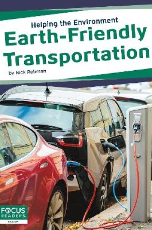 Cover of Helping the Environment: Earth-Friendly Transportation