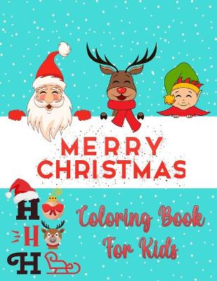 Book cover for Christmas Coloring Book For Kids Ages 2-4 and 4-8