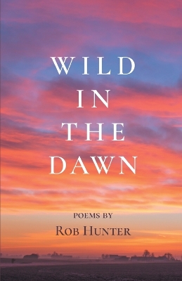 Book cover for Wild in the Dawn