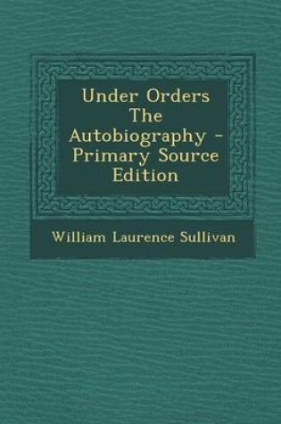 Cover of Under Orders the Autobiography