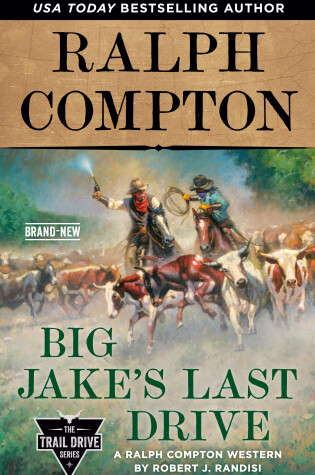 Cover of Ralph Compton Big Jake's Last Drive
