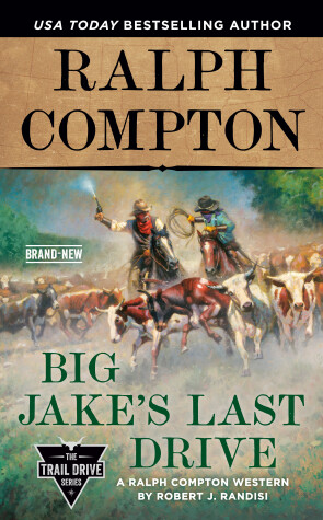 Book cover for Ralph Compton Big Jake's Last Drive