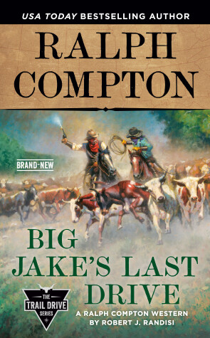 Cover of Ralph Compton Big Jake's Last Drive